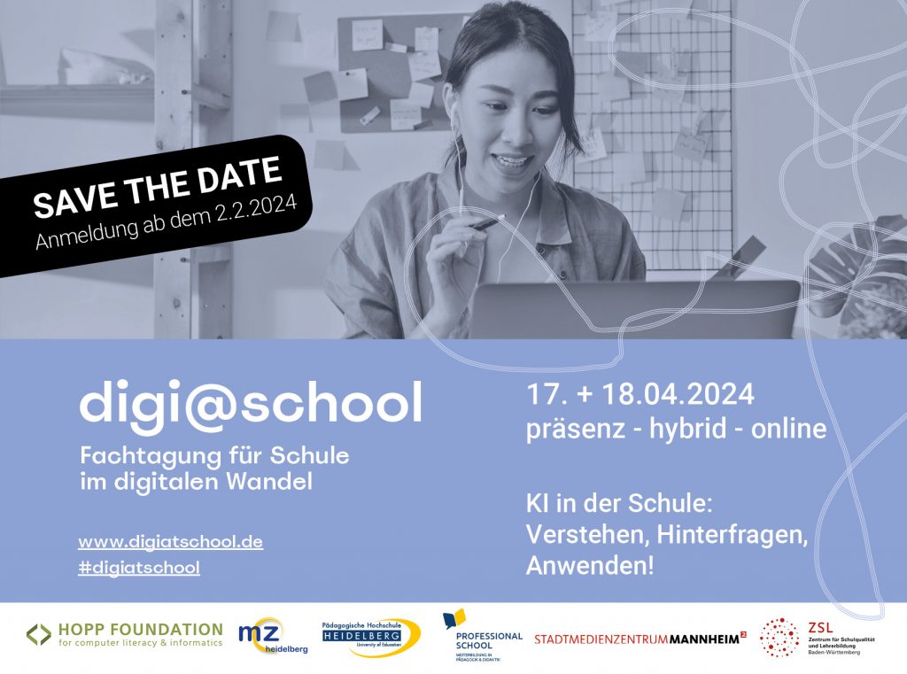 Save the date. Anmeldung ab dem 2.2.2024 digi@school Fachtagung für Schule im digitalen Wandel